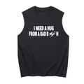 I Need A Hug Tank Top